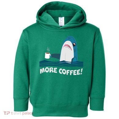 Funny More Coffee Shark Toddler Hoodie