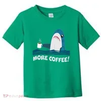 Funny More Coffee Shark Toddler T-Shirt thumb 0