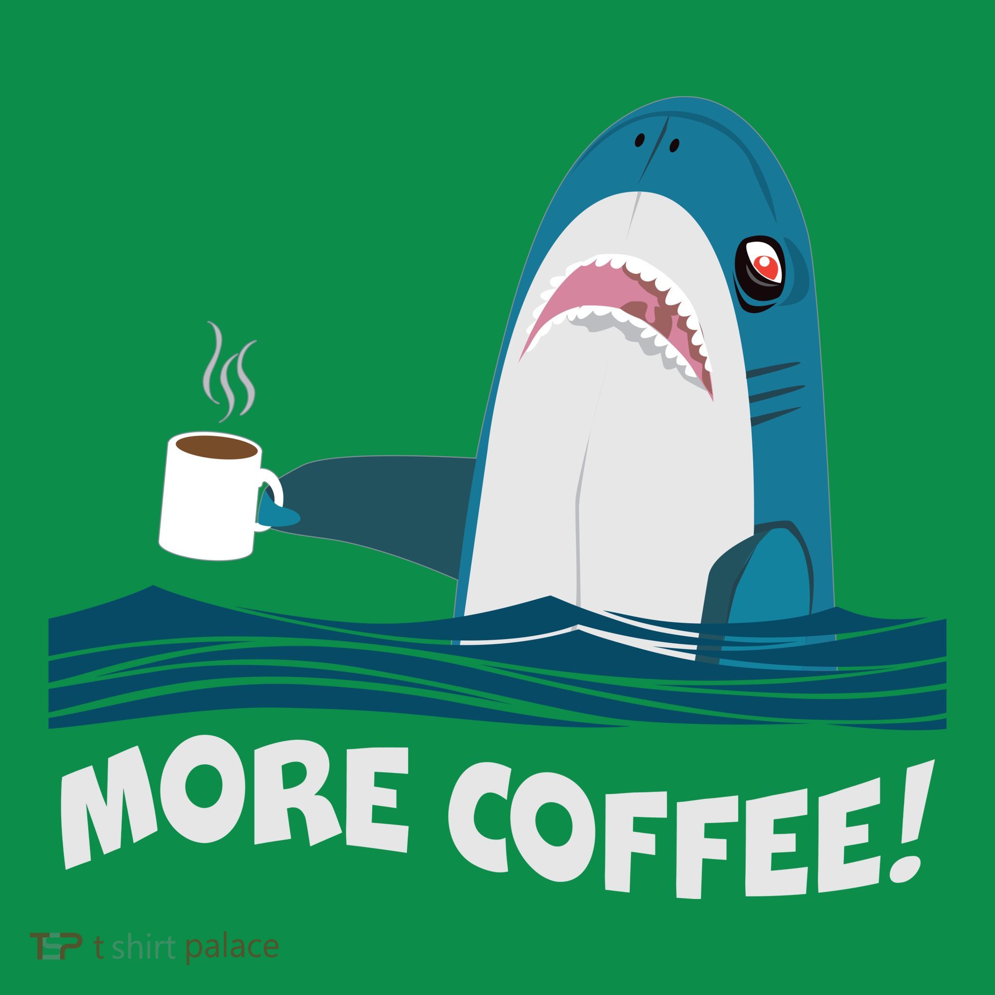 Funny More Coffee Shark Women's T-Shirt