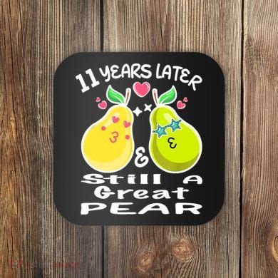 Funny Matching Couple 11th Year Wedding Anniversary Coaster