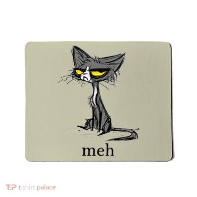 Funny Meh Cat Gift For Cat Lovers Mousepad
