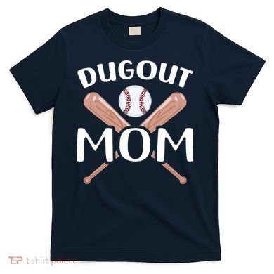 Funny Mom Dugout Mom Baseball Cool Baseball Mom T-Shirt