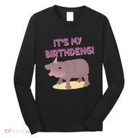 Funny Moo Deng Baby Hippo Cute ItS My Birthday Birthdeng Long Sleeve Shirt thumb 0