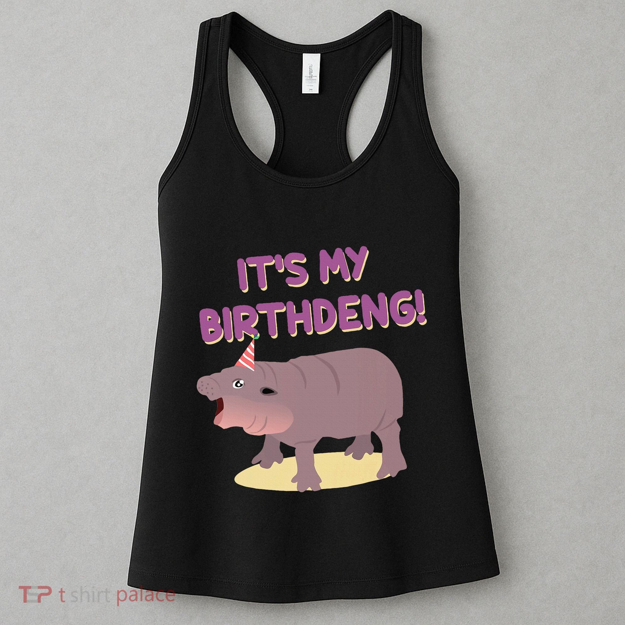 Funny Moo Deng Baby Hippo Cute ItS My Birthday Birthdeng Women's Tank Top