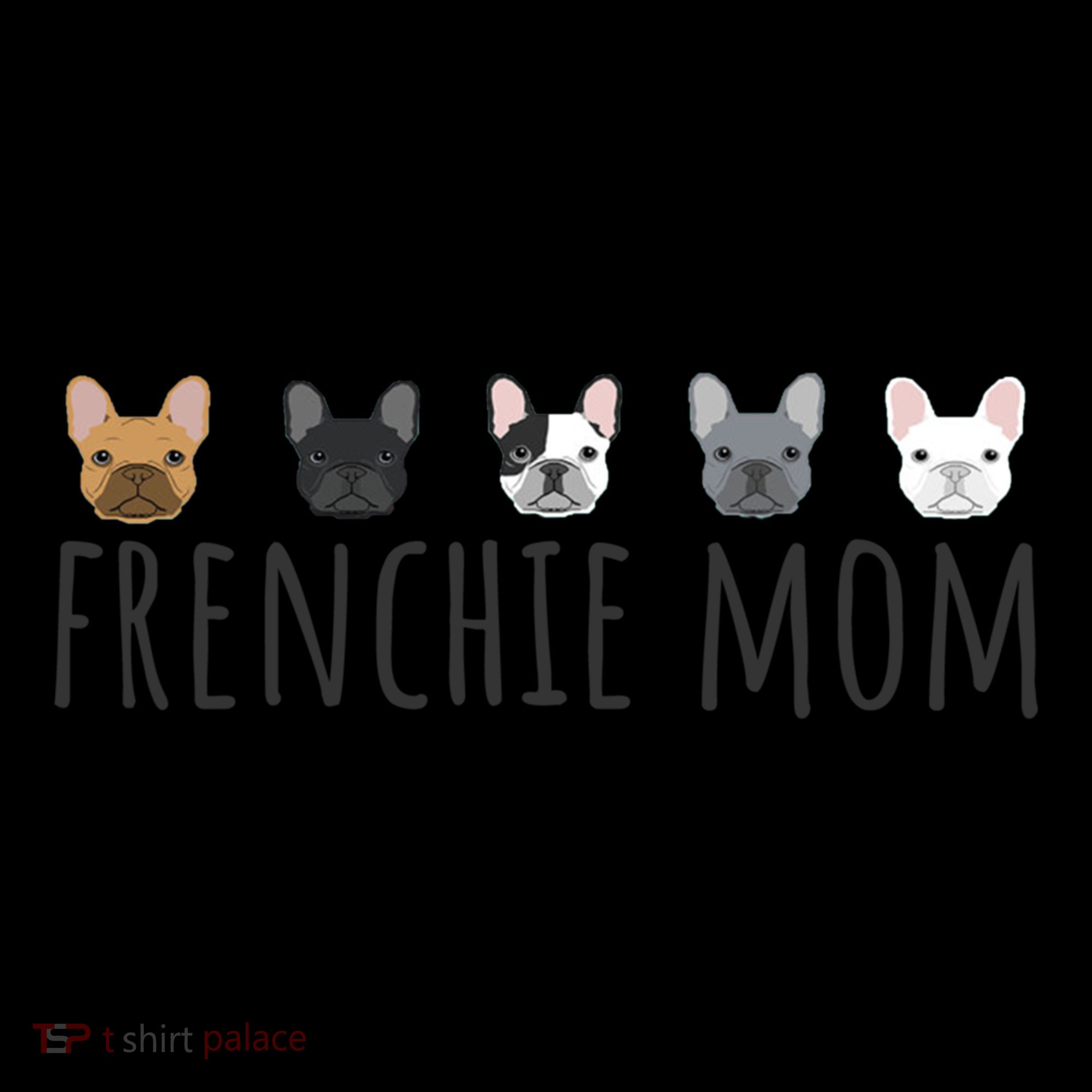 Frenchie Mama Dog Mom Funny French Bulldog Mama Gift Coffee Mug