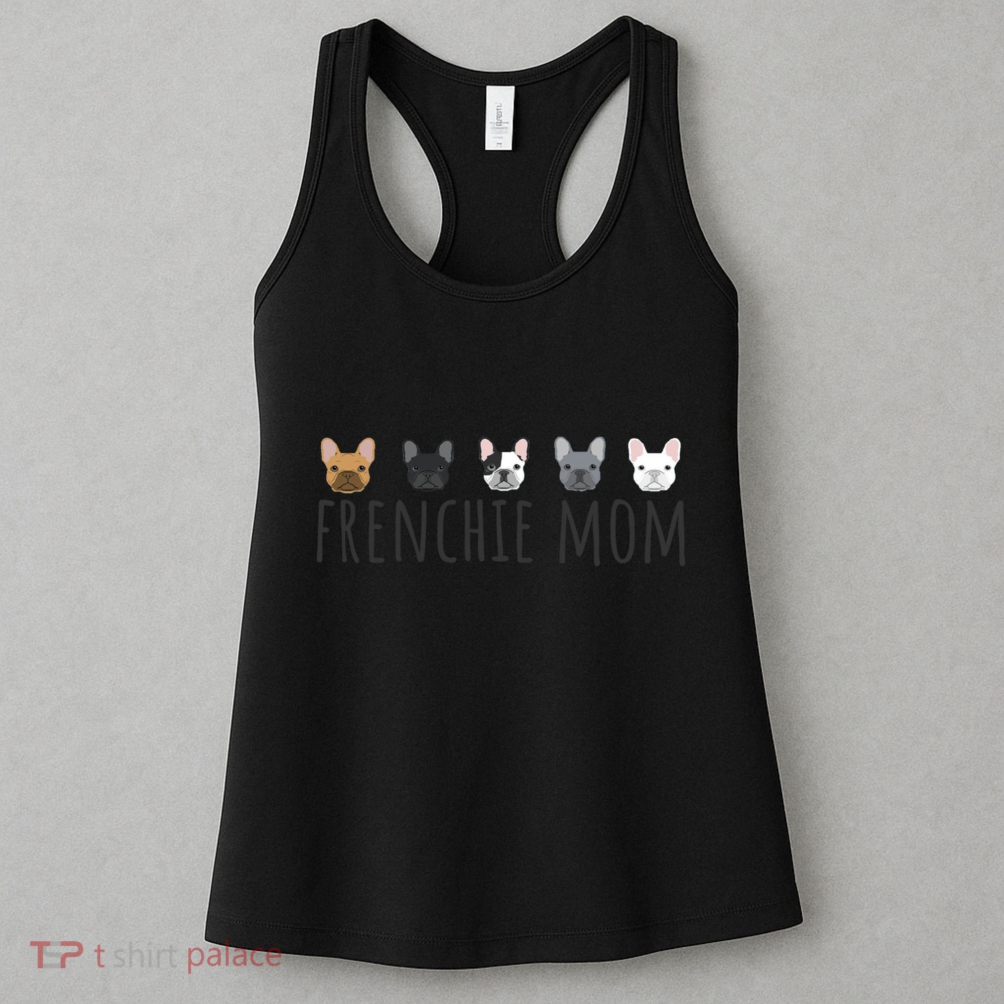 Frenchie Mama Dog Mom Funny French Bulldog Mama Gift Women's Tank Top