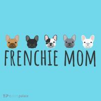 Frenchie Mama Dog Mom Funny French Bulldog Mama Gift T-Shirt thumb 6