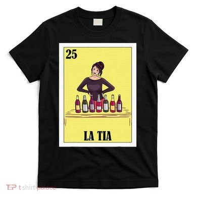 Funny Mexican Design For Aunt La Tia T-Shirt
