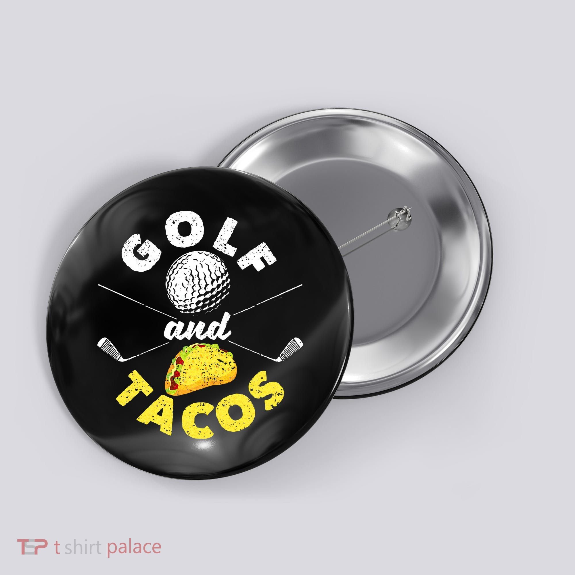 Funny Mexican Dish Favorite Sport Golfer Golf And Tacos Button