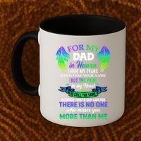 For My Dad In Heaven Touching Tribute For Passed Away Father Gift Coffee Mug thumb 2
