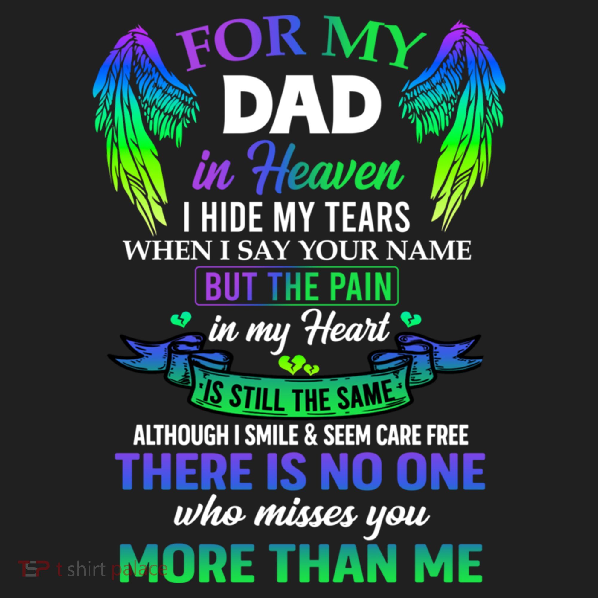 For My Dad In Heaven Touching Tribute For Passed Away Father Gift Hat