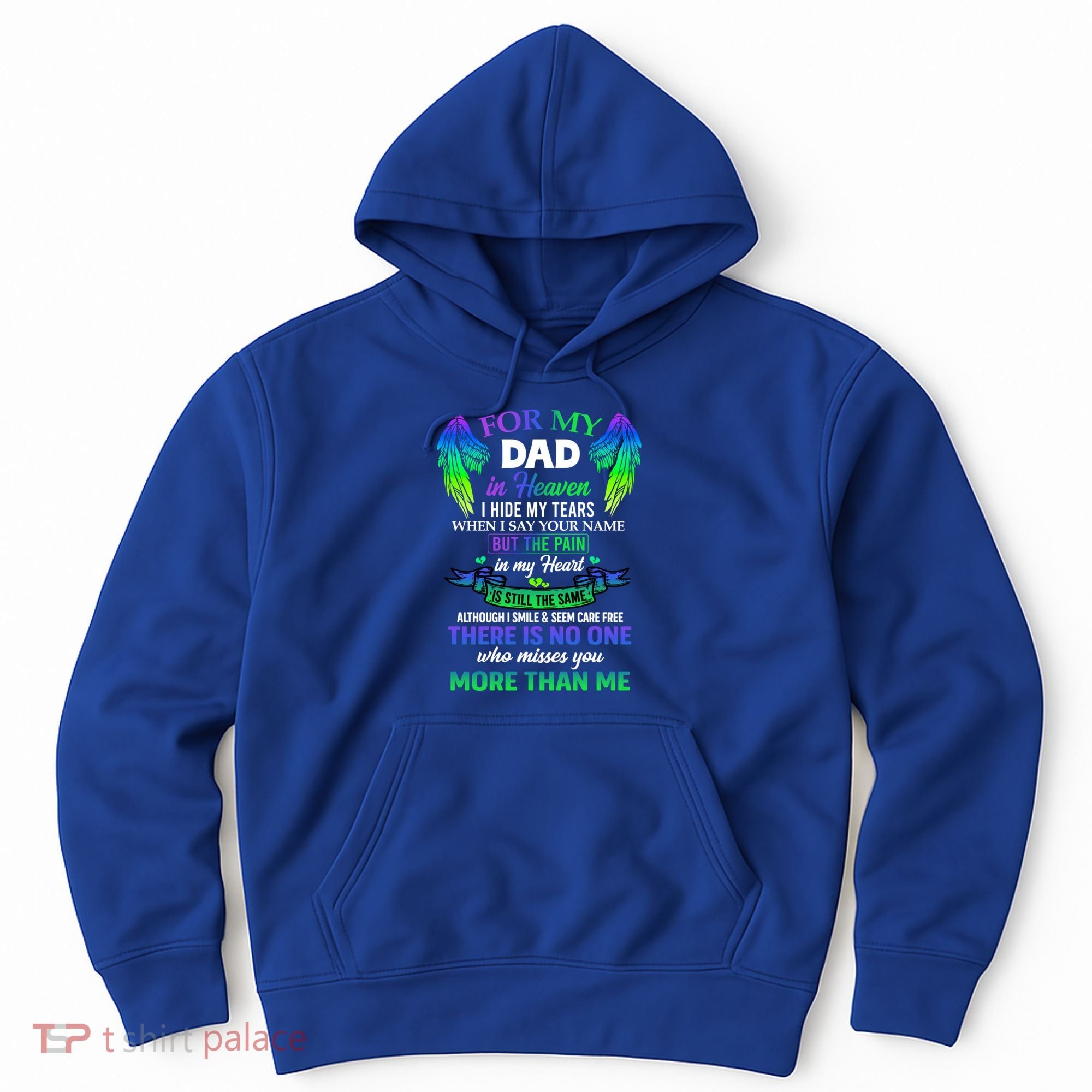 For My Dad In Heaven Touching Tribute For Passed Away Father Gift Hoodie