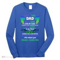 For My Dad In Heaven Touching Tribute For Passed Away Father Gift Long Sleeve Shirt thumb 0
