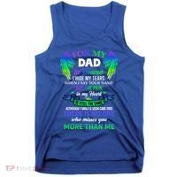 For My Dad In Heaven Touching Tribute For Passed Away Father Gift Tank Top thumb 0