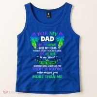 For My Dad In Heaven Touching Tribute For Passed Away Father Gift Tank Top thumb 2