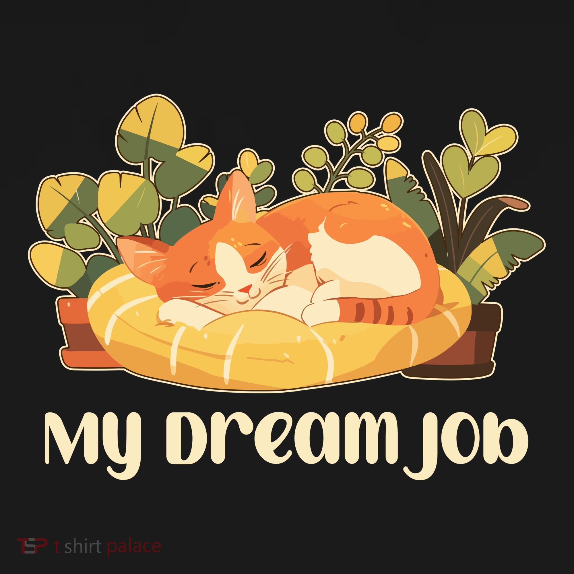 Funny My Dream Job Sleeping Cat Polo