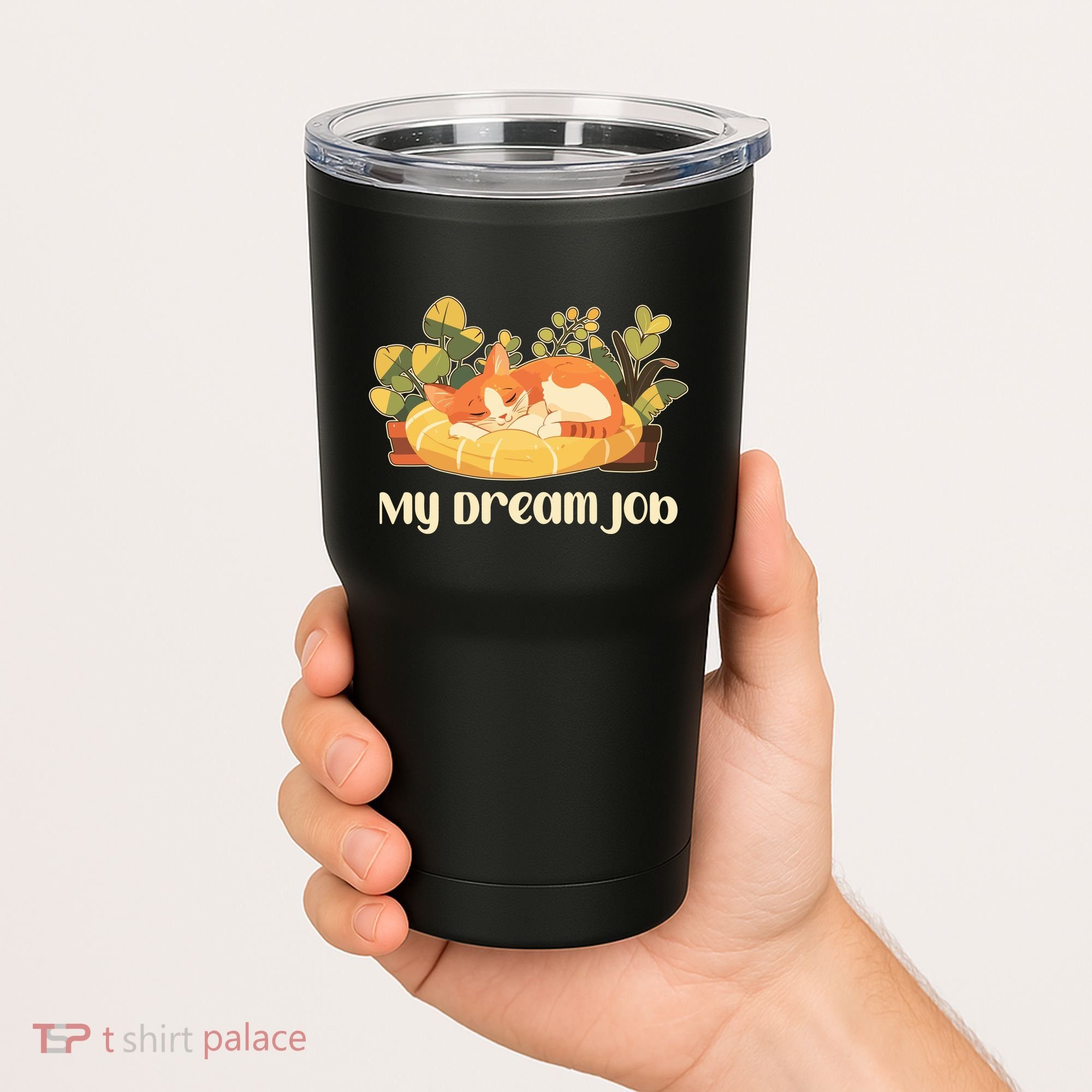 Funny My Dream Job Sleeping Cat Tumbler