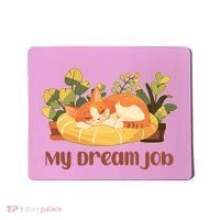Funny My Dream Job Sleeping Cat Mousepad thumb 0