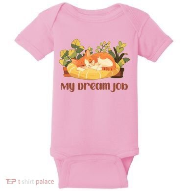 Funny My Dream Job Sleeping Cat Baby Bodysuit