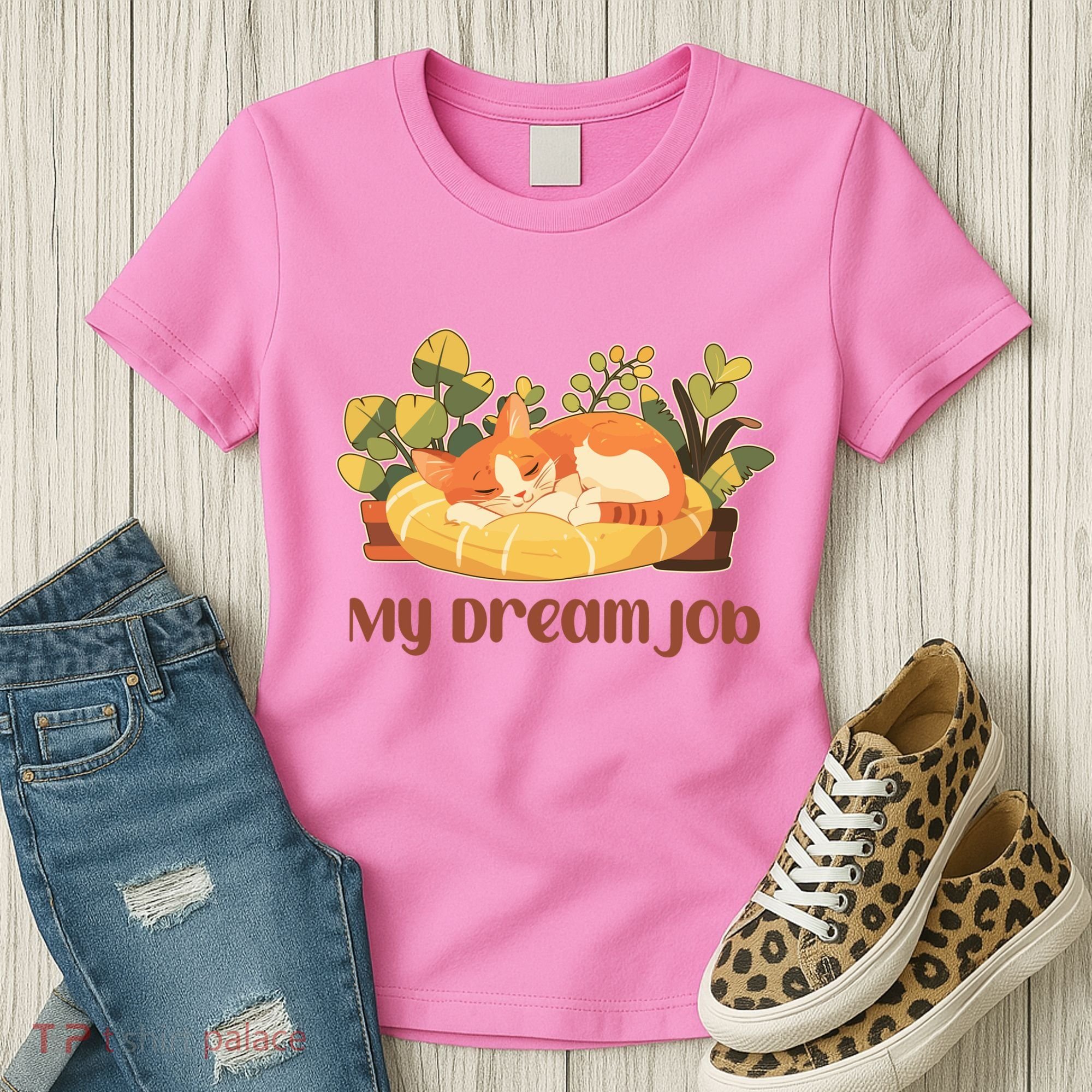 Funny My Dream Job Sleeping Cat Women's T-Shirt