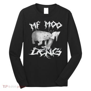 Funny Moo Deng (Metal) Long Sleeve Shirt
