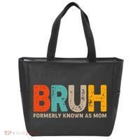 Funny Mothers Day Bruh Formerly Known As Mom Tote Bag thumb 0