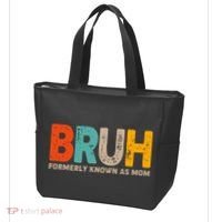 Funny Mothers Day Bruh Formerly Known As Mom Tote Bag thumb 3