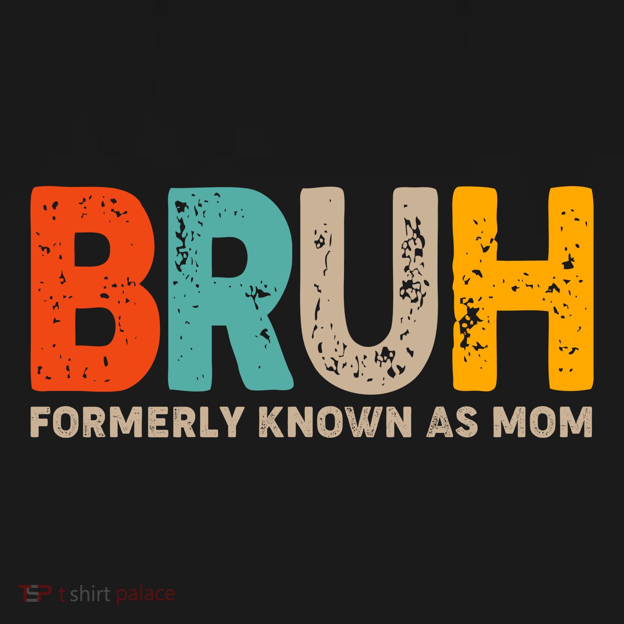 Funny Mothers Day Bruh Formerly Known As Mom Tote Bag