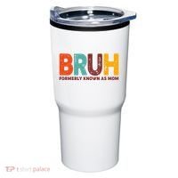 Funny Mothers Day Bruh Formerly Known As Mom Tumbler thumb 0
