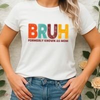 Funny Mothers Day Bruh Formerly Known As Mom Women's T-Shirt thumb 2