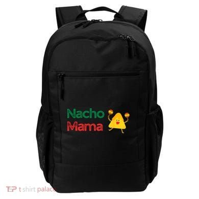Funny MotherS Day Nacho Mama Backpack