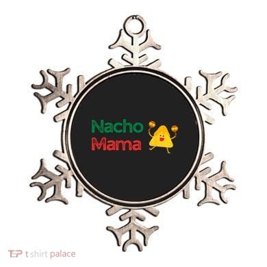 Funny MotherS Day Nacho Mama Ornament