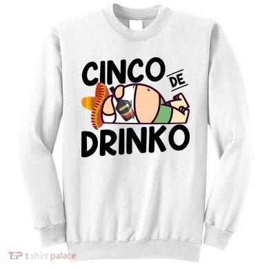 Fat Man Drinking Cinco De Mayo T Sweatshirt