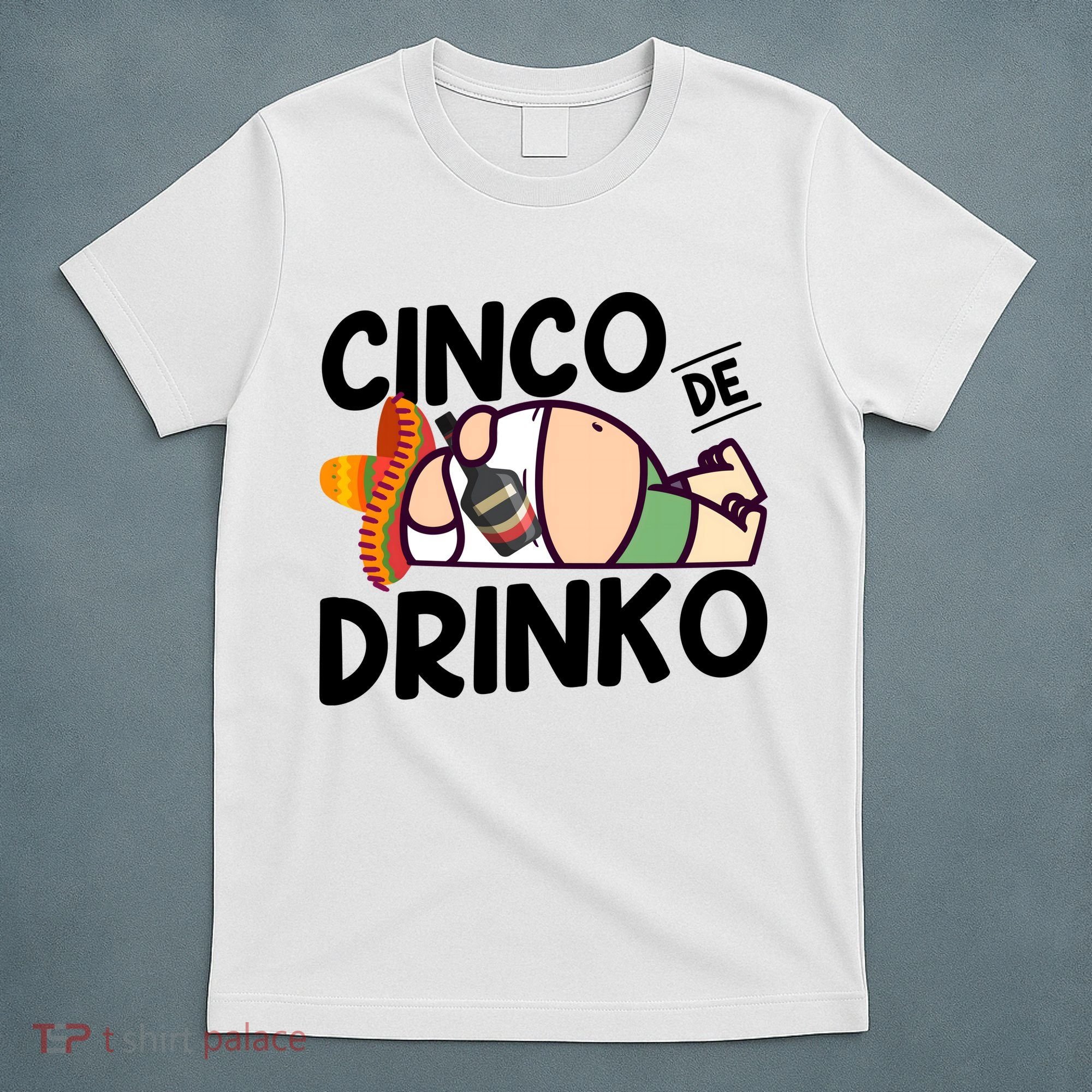 Fat Man Drinking Cinco De Mayo T T-Shirt