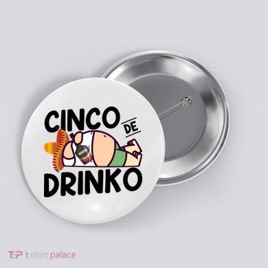 Fat Man Drinking Cinco De Mayo T Button