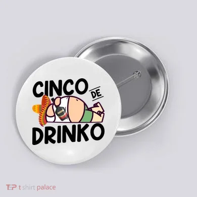 Fat Man Drinking Cinco De Mayo T Button