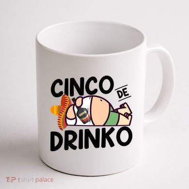 Fat Man Drinking Cinco De Mayo T Coffee Mug back