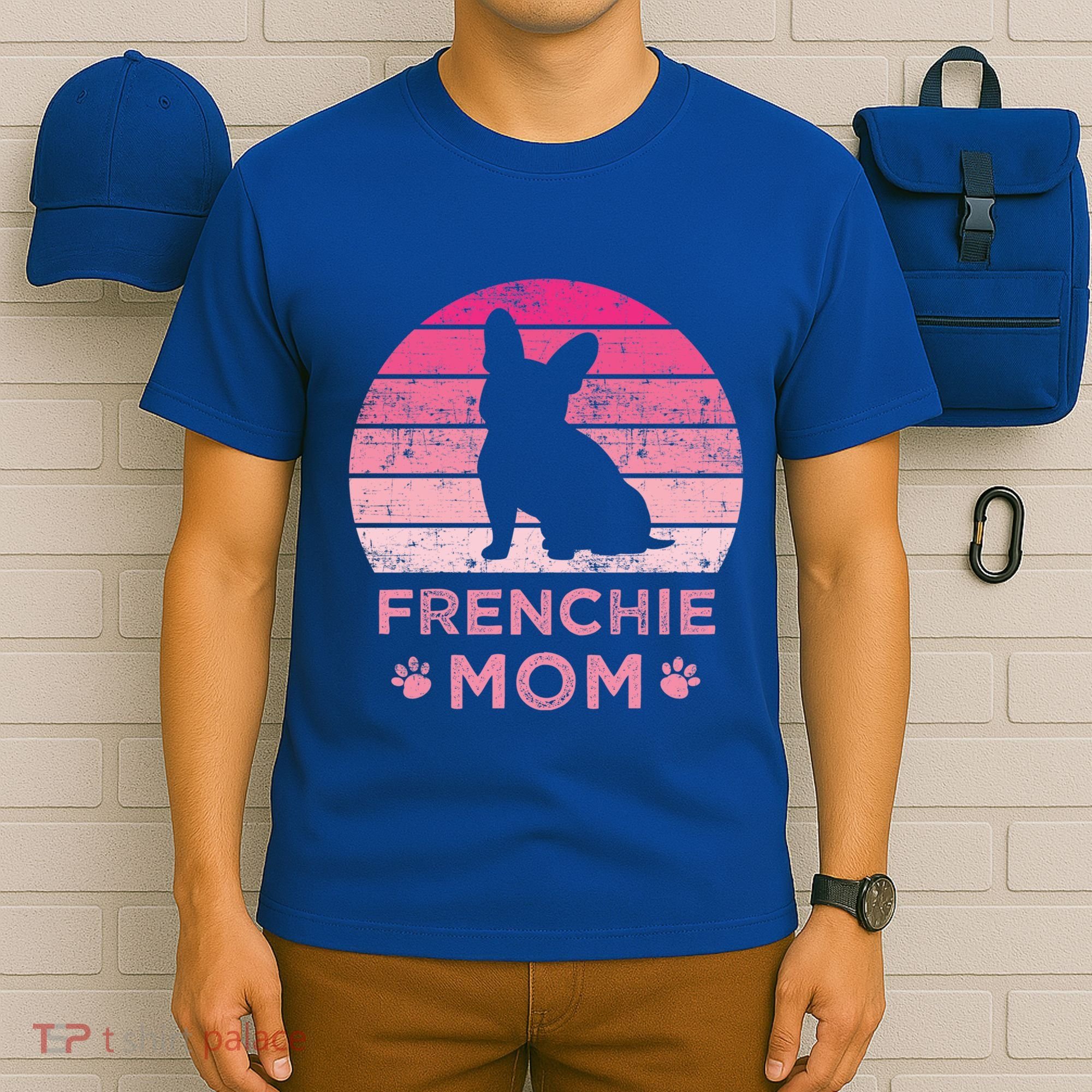 Frenchie Mom Dog Moms Mamma French Bulldog Cute Gift T-Shirt