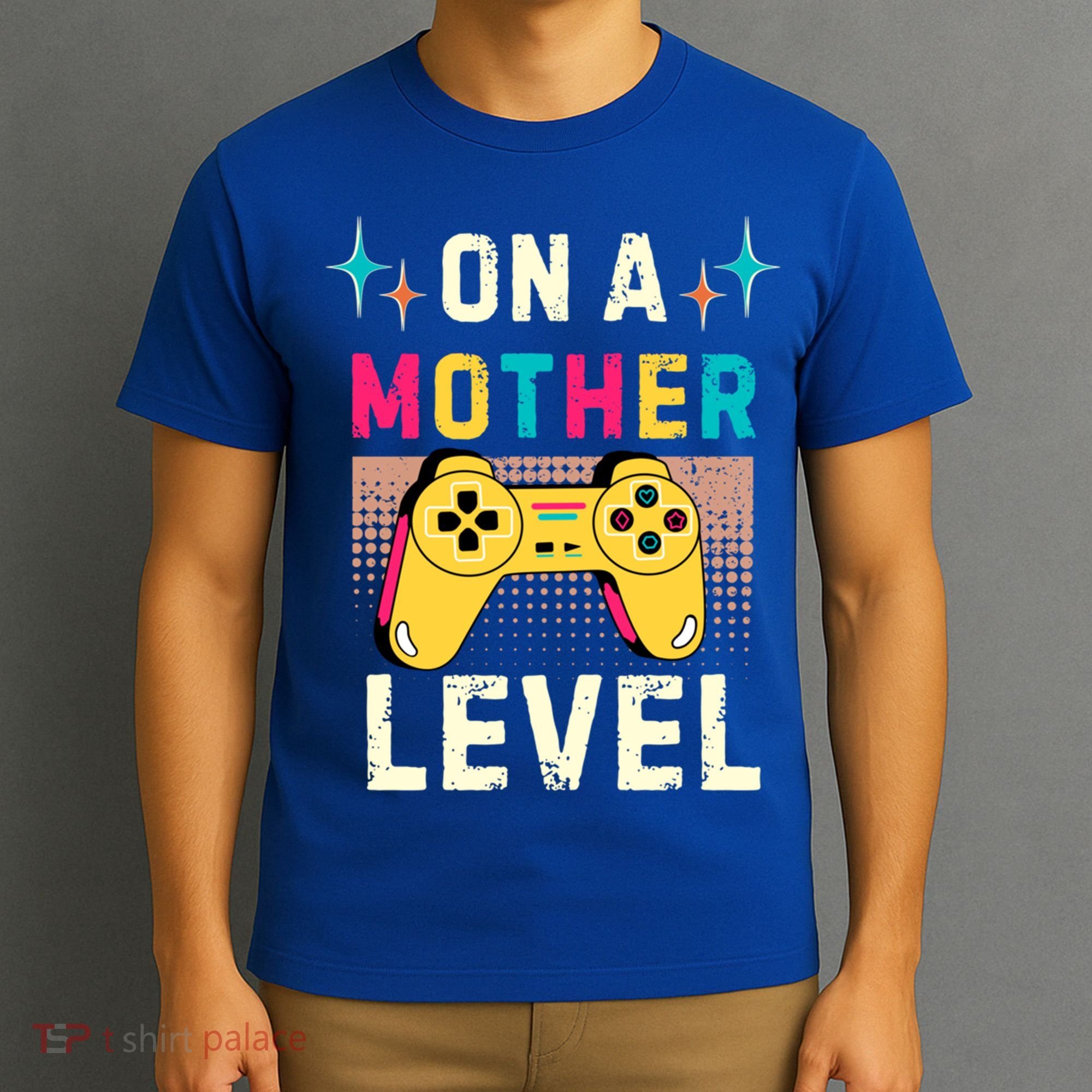 Funny Mothers Day Gamer Mom Gaming On A Mother Level Up Game Gift T-Shirt