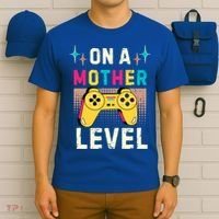 Funny Mothers Day Gamer Mom Gaming On A Mother Level Up Game Gift T-Shirt thumb 6
