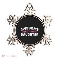 Funny Mom & Dad Gifts From Daughter Awesome Like Mydaughter Ornament thumb 0