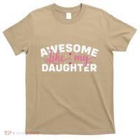 Funny Mom & Dad Gifts From Daughter Awesome Like Mydaughter T-Shirt thumb 0