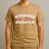 Funny Mom & Dad Gifts From Daughter Awesome Like Mydaughter T-Shirt thumb 3