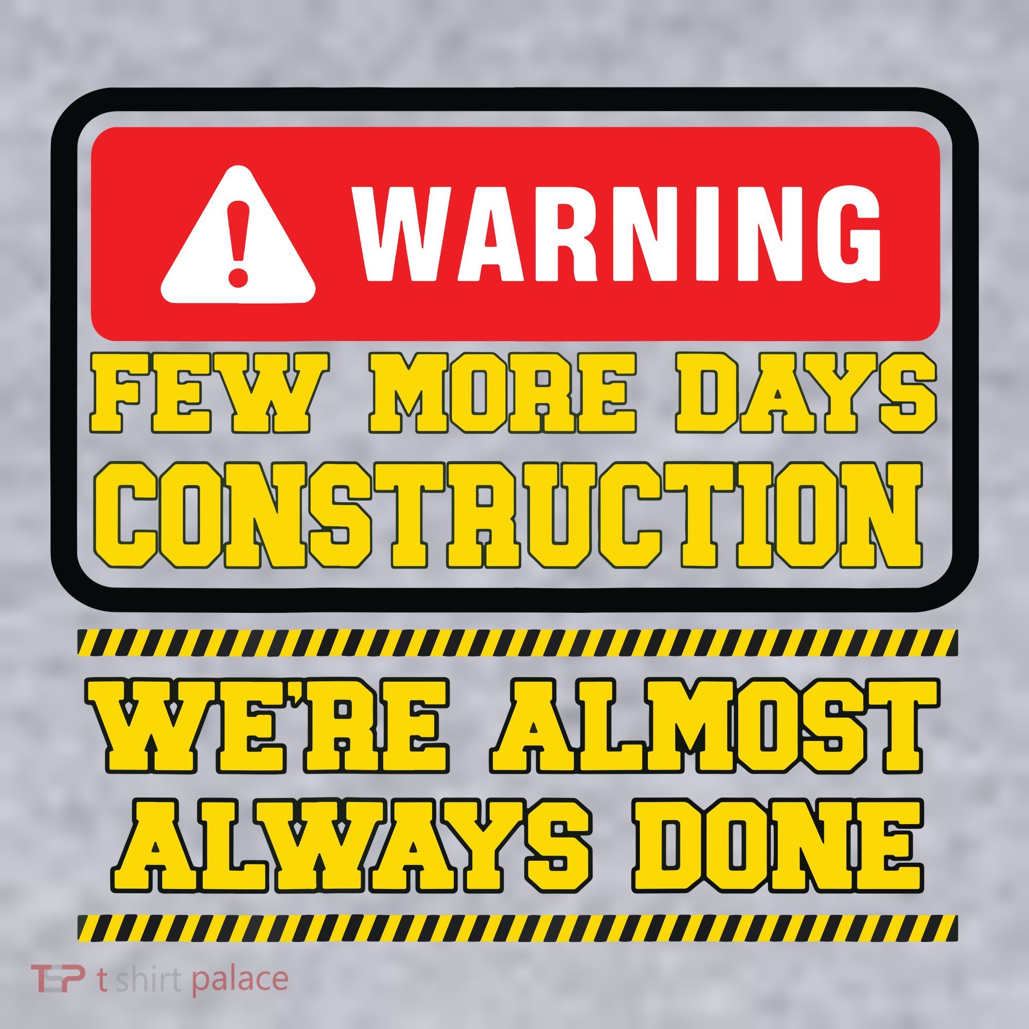 Few More Days Construction Company Construction Workers Women's Sweatshirt