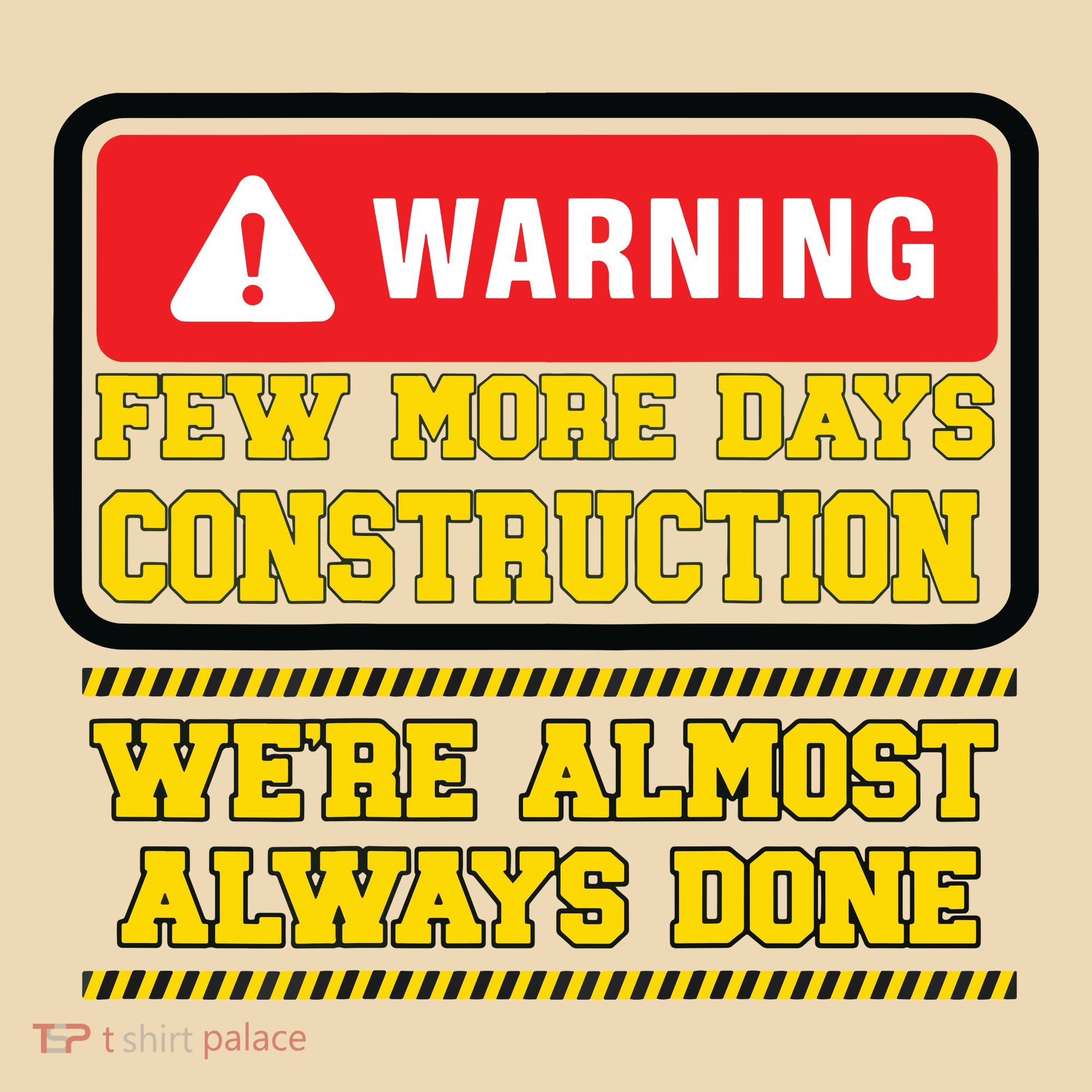 Few More Days Construction Company Construction Workers Tote Bag