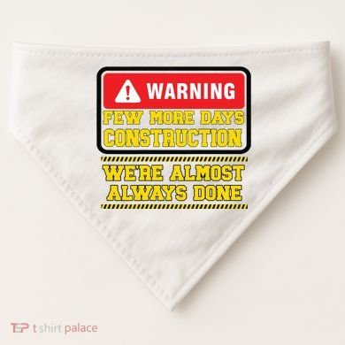 Few More Days Construction Company Construction Workers USA-Made Doggie Bandana