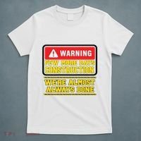 Few More Days Construction Company Construction Workers T-Shirt thumb 5