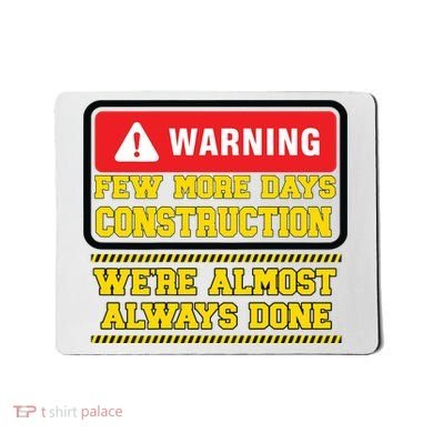Few More Days Construction Company Construction Workers Mousepad