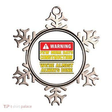 Few More Days Construction Company Construction Workers Ornament