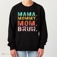 Funny Mother Day Sarcastic Mama Mommy Mom Bruh Women's Sweatshirt thumb 0